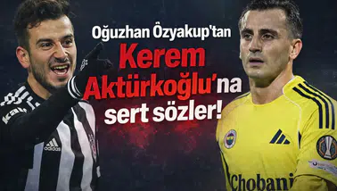 Oğuzhan Özyakup'tan Kerem Aktürkoğlu'na sert sözler!