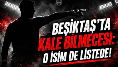 Beşiktaş'ta kale bilmecesi: O isim de listede!