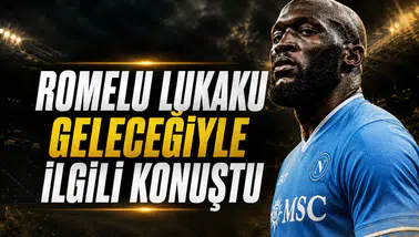 Romelu Lukaku geleceğiyle ilgili konuştu