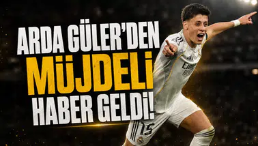 Arda Güler'den müjdeli haber geldi!