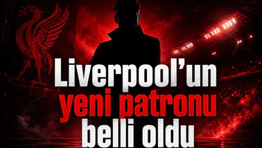 Liverpool’un yeni patronu belli oldu