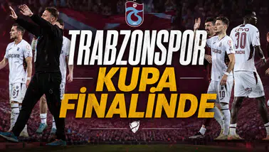 Trabzonspor Kupa finalinde