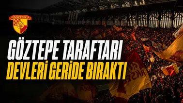 Göztepe taraftarı devleri geride bıraktı