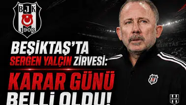 Beşiktaş'ta Sergen Yalçın Zirvesi: Karar Günü Belli Oldu!
