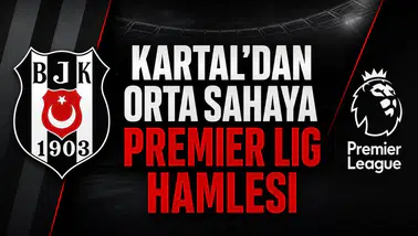 Kartal’dan orta sahaya Premier Lig hamlesi