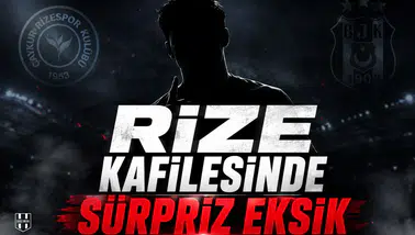 Rize Kafilesinde Sürpriz Eksik