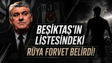 Beşiktaş'ın listesindeki rüya forvet belirdi!
