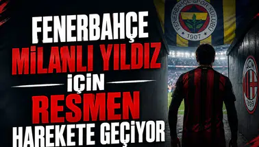 Fenerbahçe Milanlı yıldız için resmen harekete geçiyor