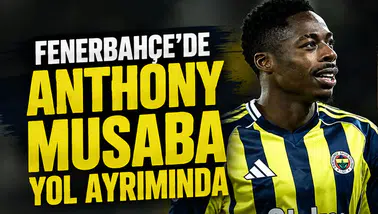Fenerbahçe'de Anthony Musaba yol ayrımında