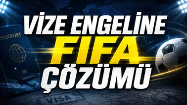 Vize Engeline FIFA Çözümü