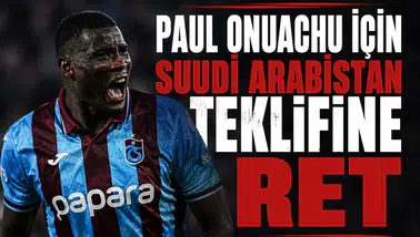 Paul Onuachu için Suudi Arabistan teklifine ret