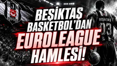 Beşiktaş Basketbol'dan EuroLeague Hamlesi!