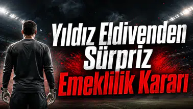 Yıldız Eldivenden Sürpriz Emeklilik Kararı