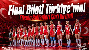 Final Bileti Türkiye'nin! Filenin Sultanları Çin'i Devirdi