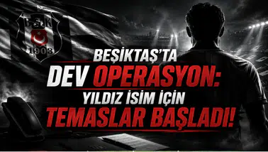 Beşiktaş'ta Dev Operasyon: Yıldız İsim İçin Temaslar Başladı!