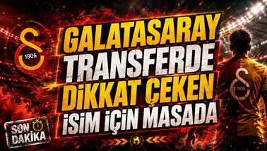 GALATASARAY TRANSFERDE DİKKAT ÇEKEN İSİM İÇİN MASADA