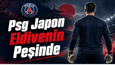 Psg Japon Eldivenin Peşinde