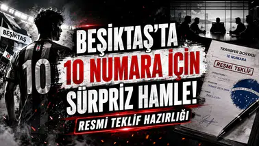 Beşiktaş'ta 10 Numara İçin Sürpriz Hamle! Resmi Teklif Hazırlığı