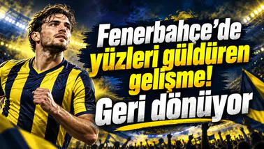 Fenerbahçe’de yüzleri güldüren gelişme! Geri dönüyor