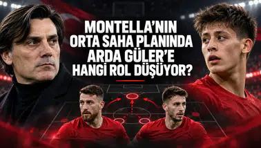 Montella’nın orta saha planında Arda Güler’e hangi rol düşüyor?