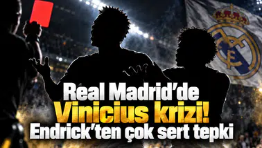 Real Madrid'de Vinicius krizi! Endrick'ten çok sert tepki