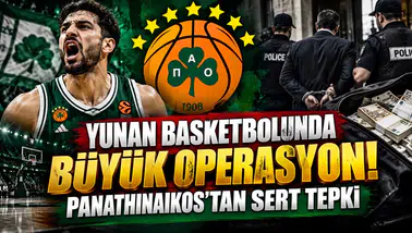 Yunan basketbolunda büyük operasyon! Panathinaikos'tan sert tepki