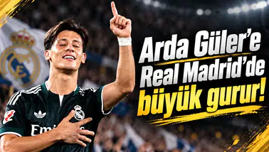 Arda Güler’e Real Madrid’de büyük gurur!