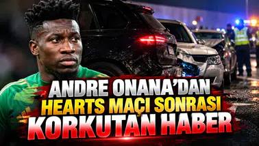 Andre Onana'dan Hearts maçı sonrası korkutan haber