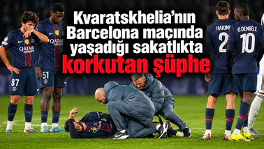 Kvaratskhelia'nın Barcelona maçında yaşadığı sakatlıkta korkutan şüphe