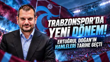 TRABZONSPOR’DA YENİ DÖNEM! ERTUĞRUL DOĞAN’IN HAMLELERİ TARİHE GEÇTİ