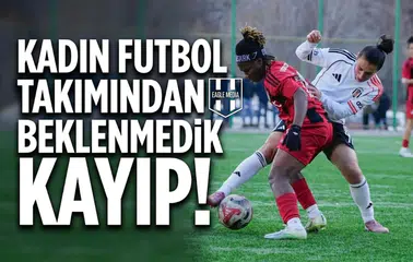 Kadın futbol takımından eklenmedik kayıp