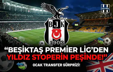 Beşiktaş Premier Lig’den yıldız stoperin peşinde!