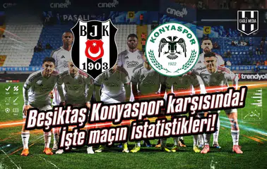 Beşiktaş Konyaspor karşısında! İşte maçın istatistikleri!