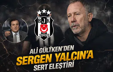 Ali Gültiken’den Beşiktaş Yorumu!