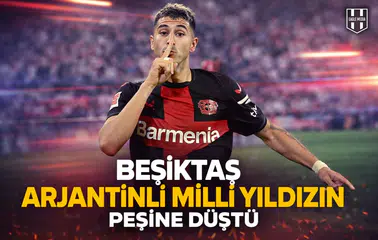 Beşiktaş Arjantinli Milli Yıldızın Peşine Düştü