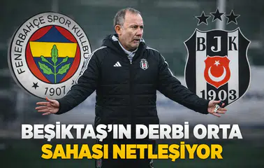 Beşiktaş'ın derbi orta sahası netleşiyor