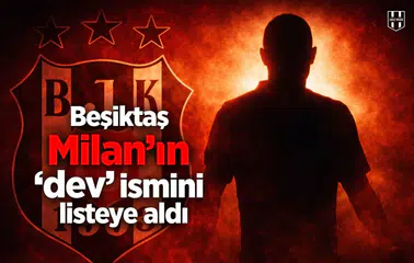 Beşiktaş Milan'nın "dev" ismini listeye aldı