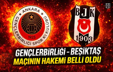 Gençlerbirliği - Beşiktaş maçının hakemi belli oldu