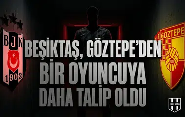 Beşiktaş, Göztepe’den bir oyuncuya daha talip oldu
