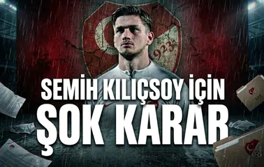 Semih Kılıçsoy için şok karar