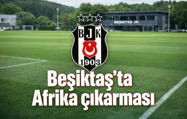 Beşiktaş'ta Afrika çıkarması: 10 yeni yıldız adayı altyapıya dahil edildi