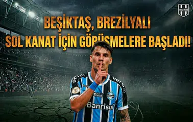 Beşiktaş Brezilyalı sol kanat için görüşmelere başladı!