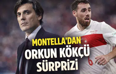 Montella’dan Orkun Kökçü sürprizi