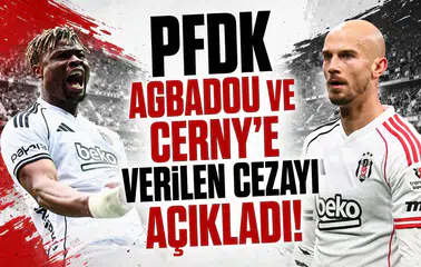 PFDK Agbadou ve Cerny'e verilen cezayı açıkladı!
