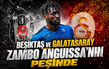 Beşiktaş ve Galatasaray Zambo Anguissa'nın peşinde