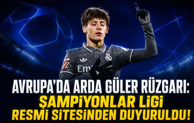Avrupa'da Arda Güler rüzgarı:Şampiyonlar Ligi resmi sitesinden duyuruldu!
