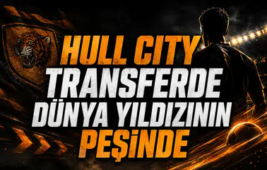 Hull City transferde dünya yıldızının peşinde