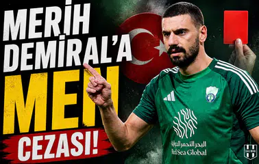 Merih Demiral'a men cezası!