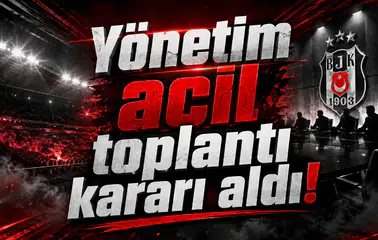Yönetim acil toplantı kararı aldı!