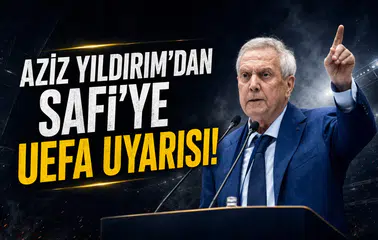 Aziz Yıldırım'dan Safi'ye UEFA uyarısı!